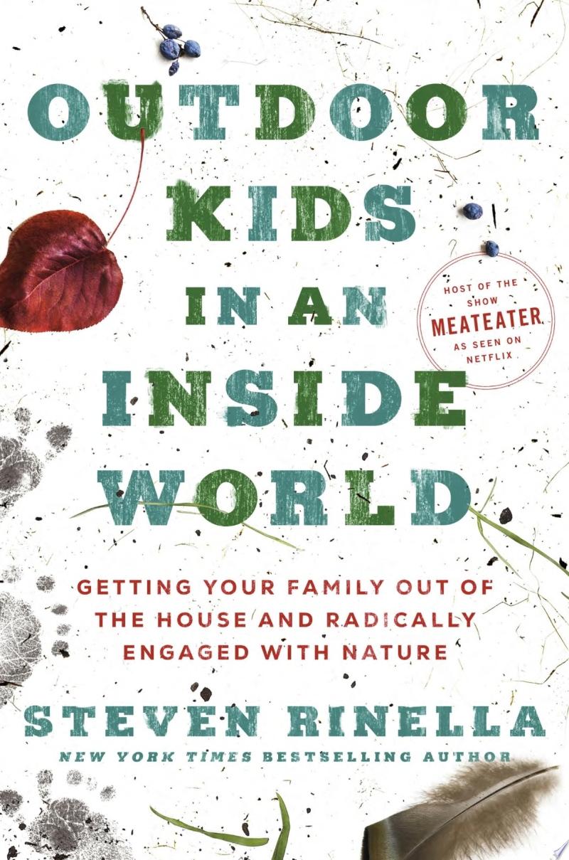 Image for "Outdoor Kids in an Inside World"