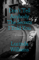 Image for "Don't Tell Anybody the Secrets I Told You"