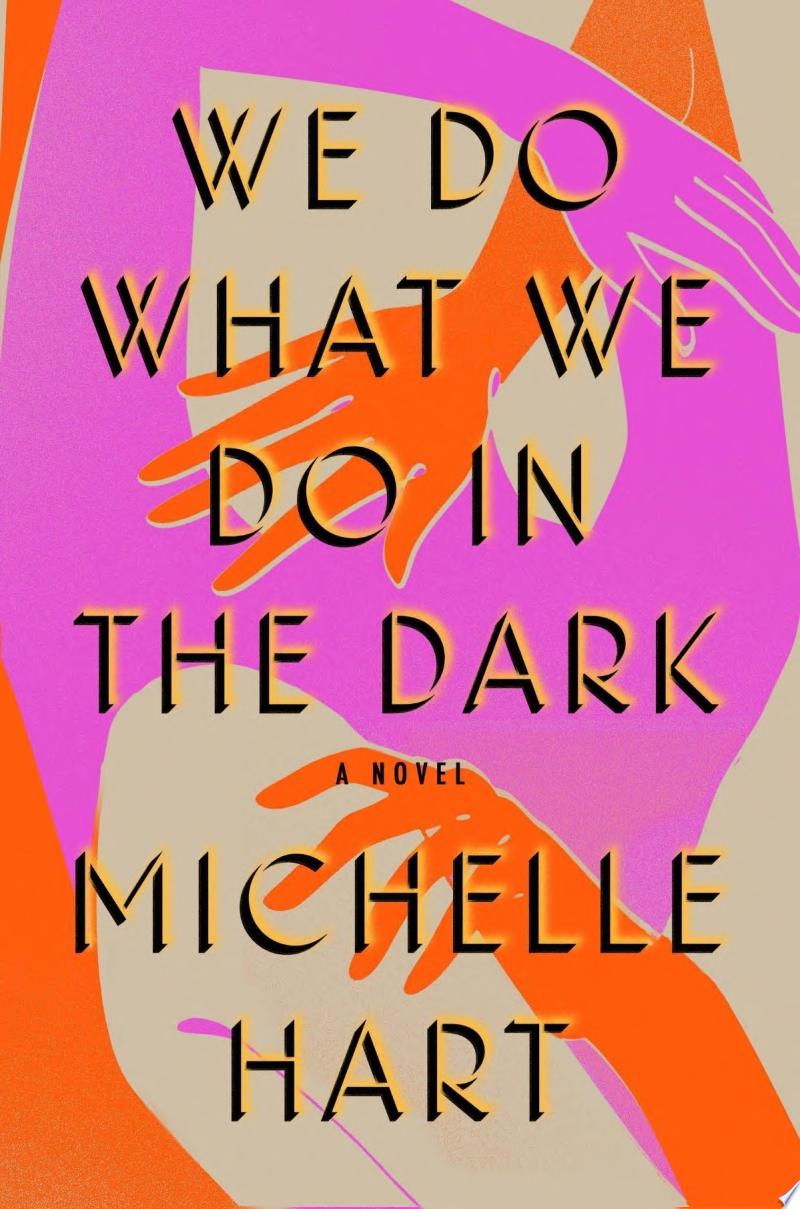Image for "We Do What We Do in the Dark"