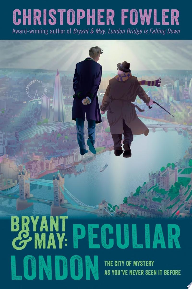 Image for "Bryant & May: Peculiar London"