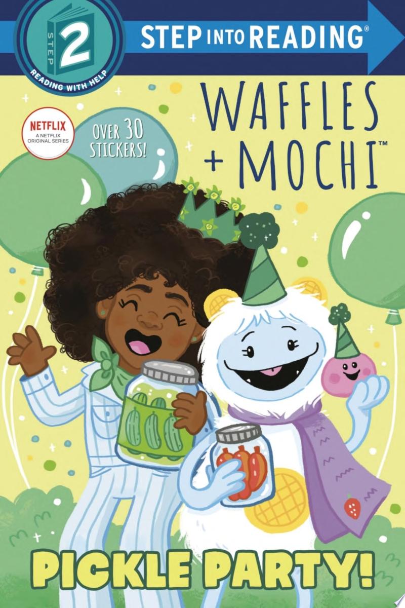 Image for "Pickle Party! (Waffles + Mochi)"