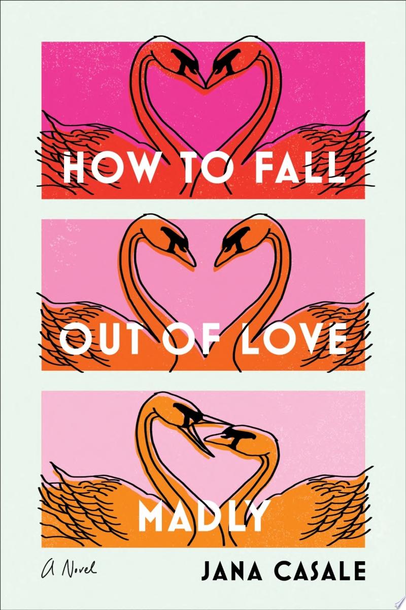 Image for "How to Fall Out of Love Madly"