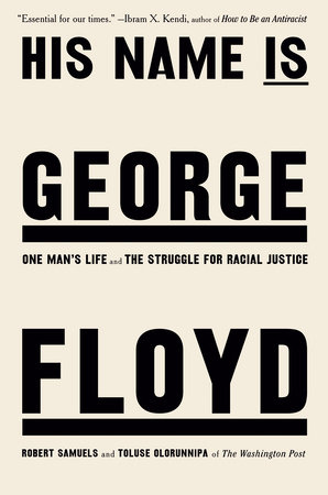 Image for "His Name Is George Floyd"