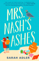 Image for "Mrs. Nash's Ashes"