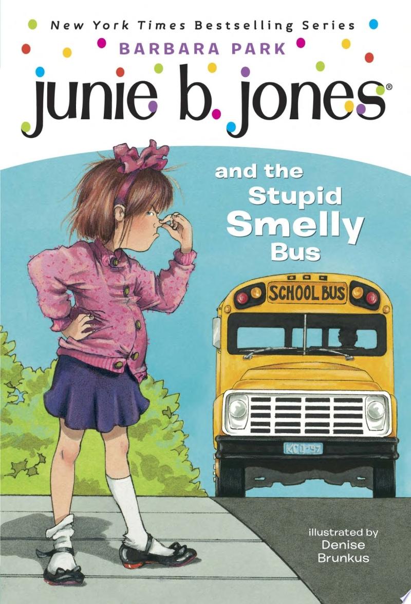 Image for "Junie B. Jones and the Stupid Smelly Bus"