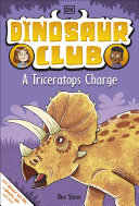 Image for "Dinosaur Club: A Triceratops Charge"