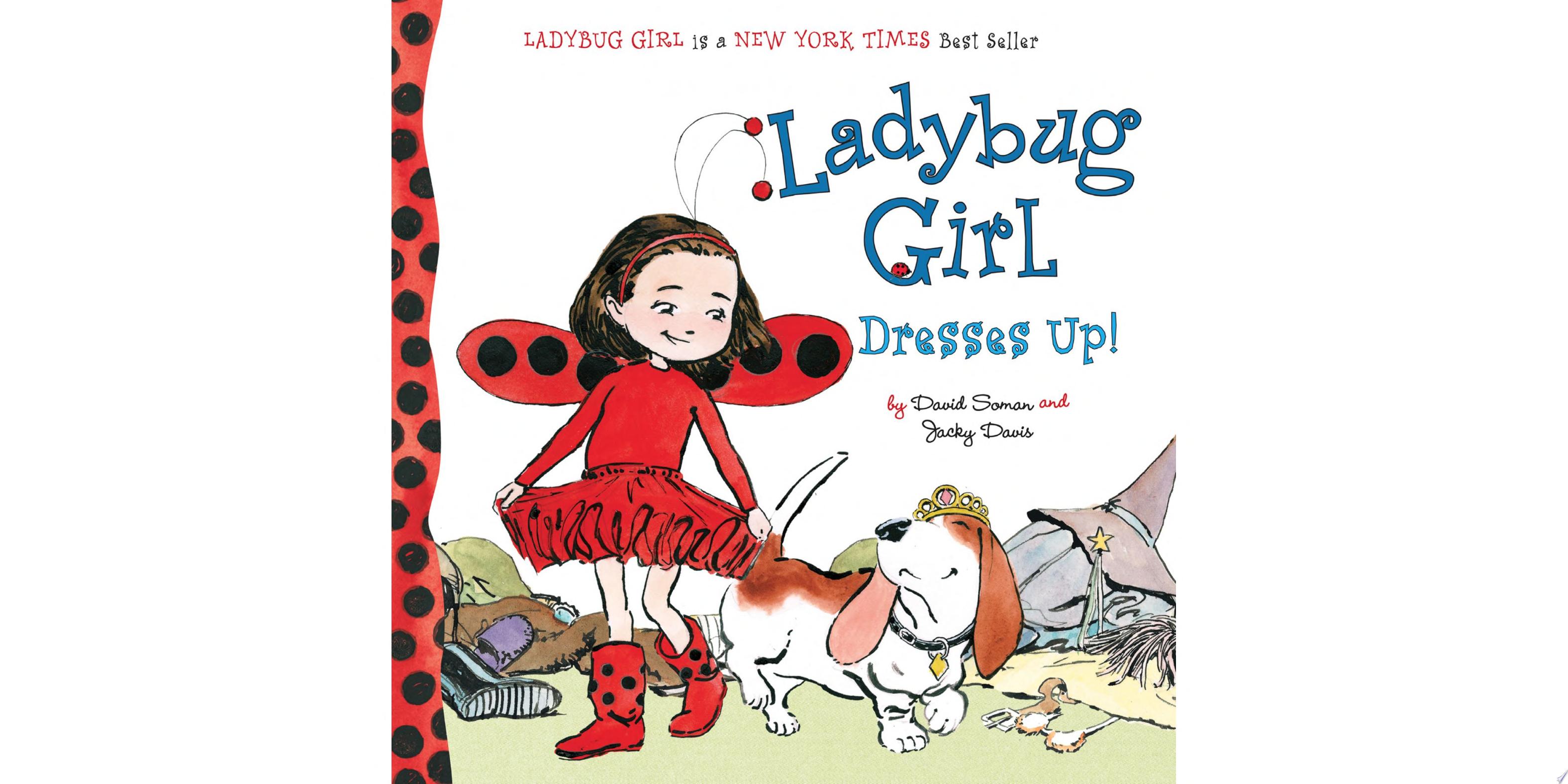 Image for "Ladybug Girl Dresses Up!"