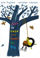 Image for "Just in Case You Want to Fly"