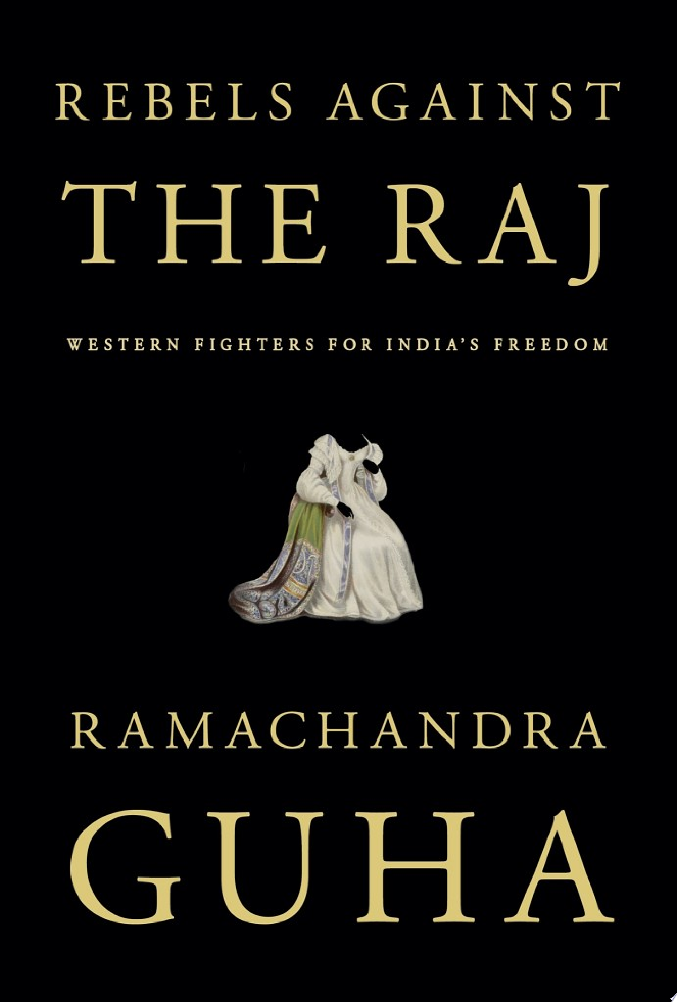 Image for "Rebels Against the Raj"