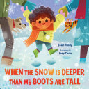 Image for "When the Snow Is Deeper Than My Boots Are Tall"