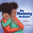 Image for "My Mommy Medicine"