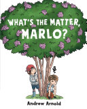 Image for "What&#039;s the Matter, Marlo?"