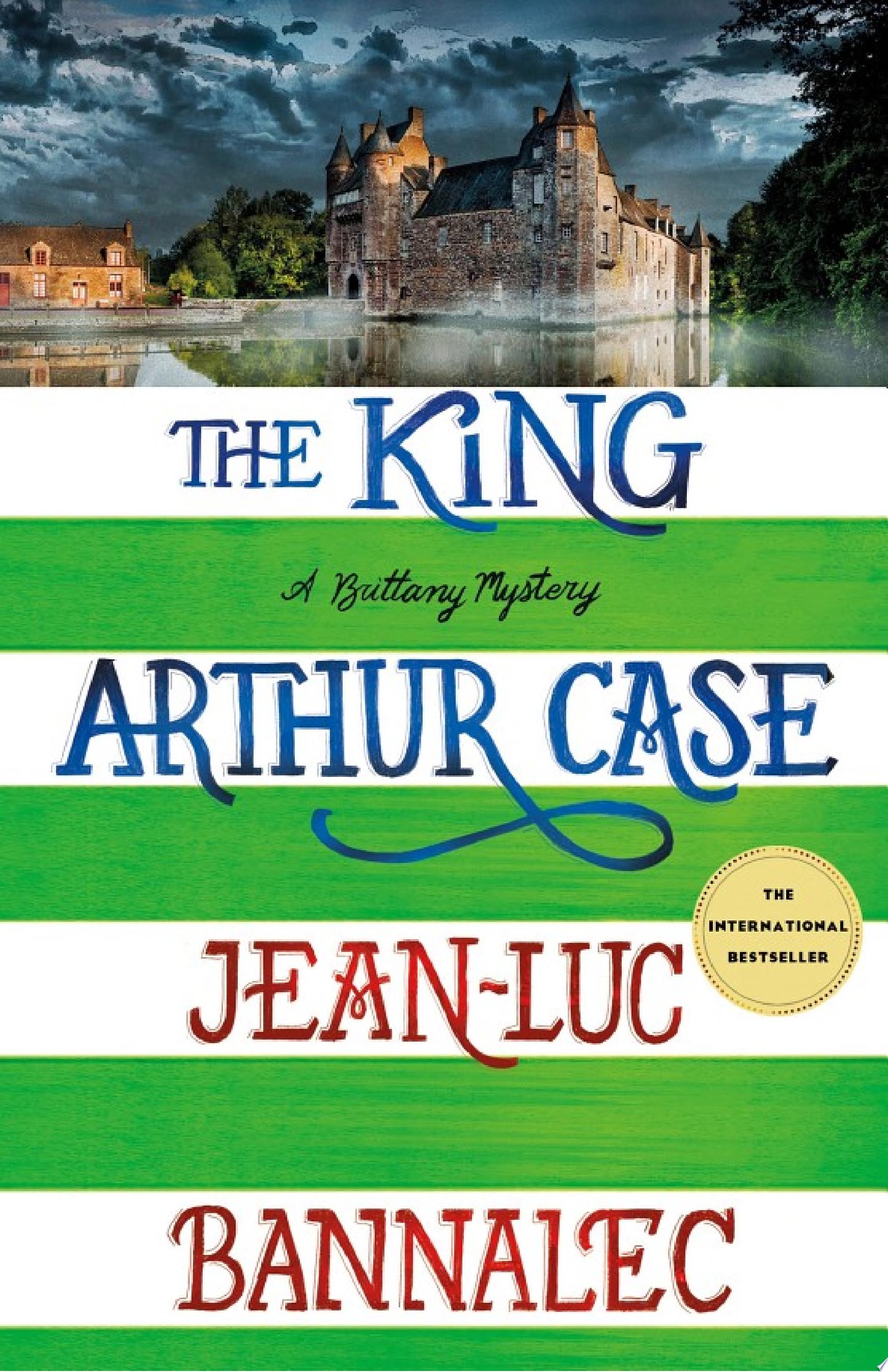 Image for "The King Arthur Case"