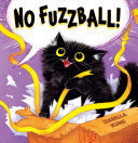 Image for "No Fuzzball!"