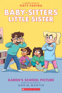 Image for "Karen&#039;s School Picture: A Graphic Novel (Baby-sitters Little Sister #5) (Adapted edition)"