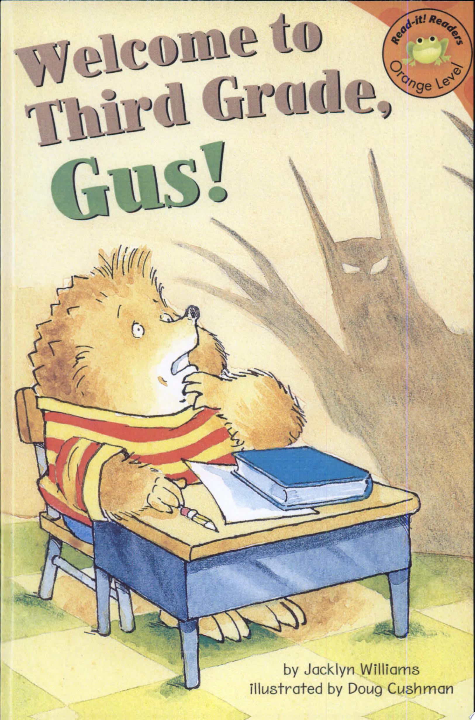 Image for "Welcome to Third Grade, Gus!"
