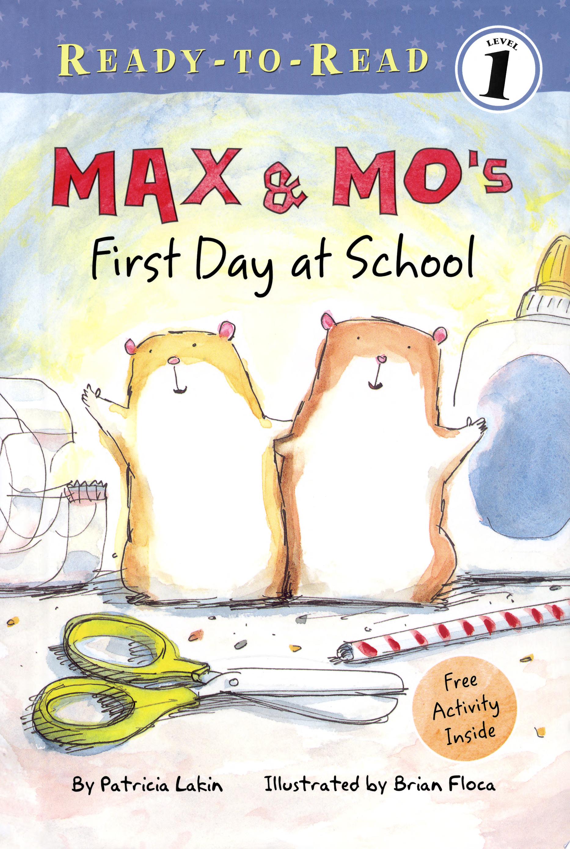 Image for "Max and Mo&#039;s First Day at School"