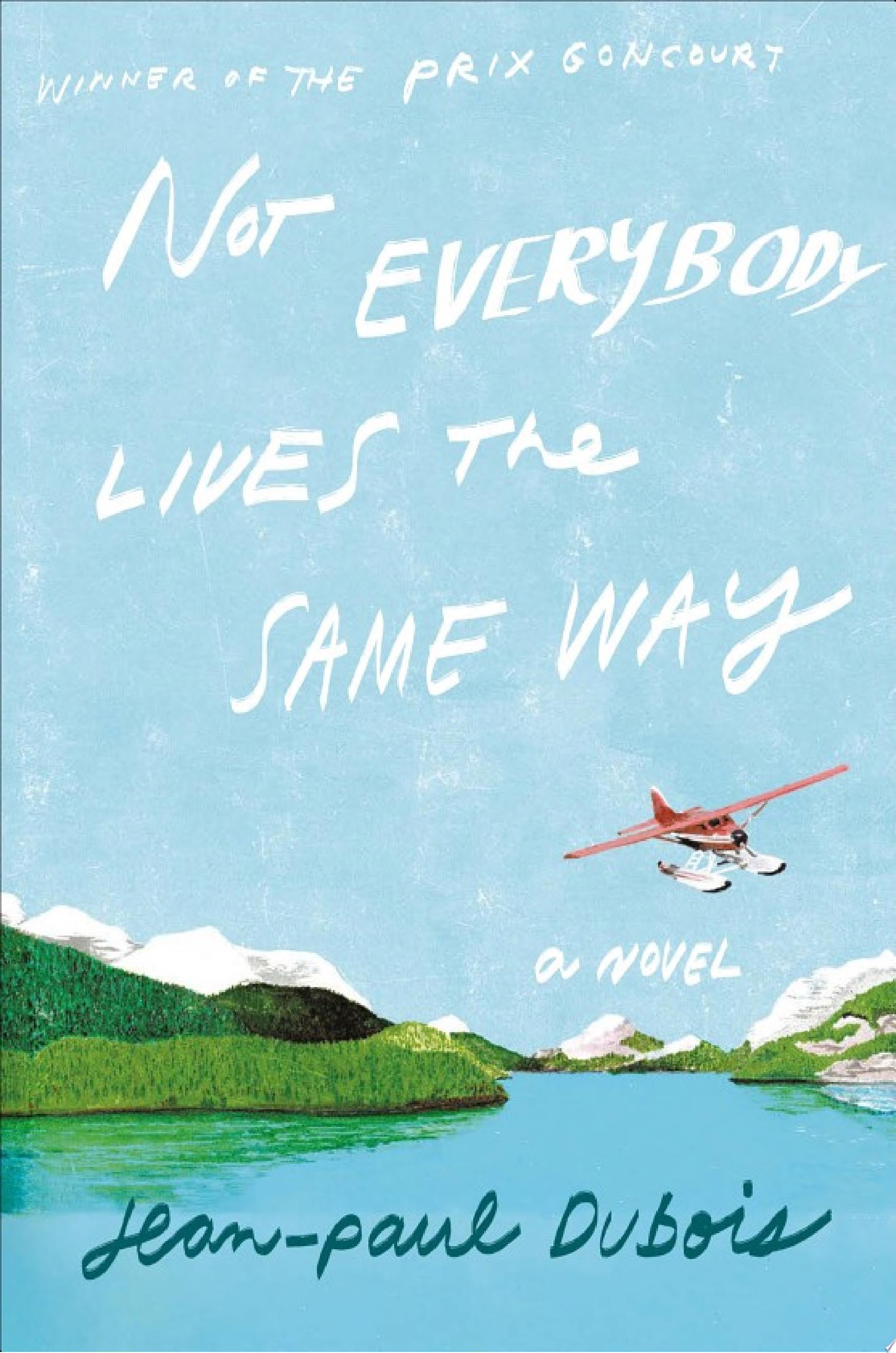 Image for "Not Everybody Lives the Same Way"