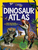 Image for "National Geographic Kids Dinosaur Atlas"