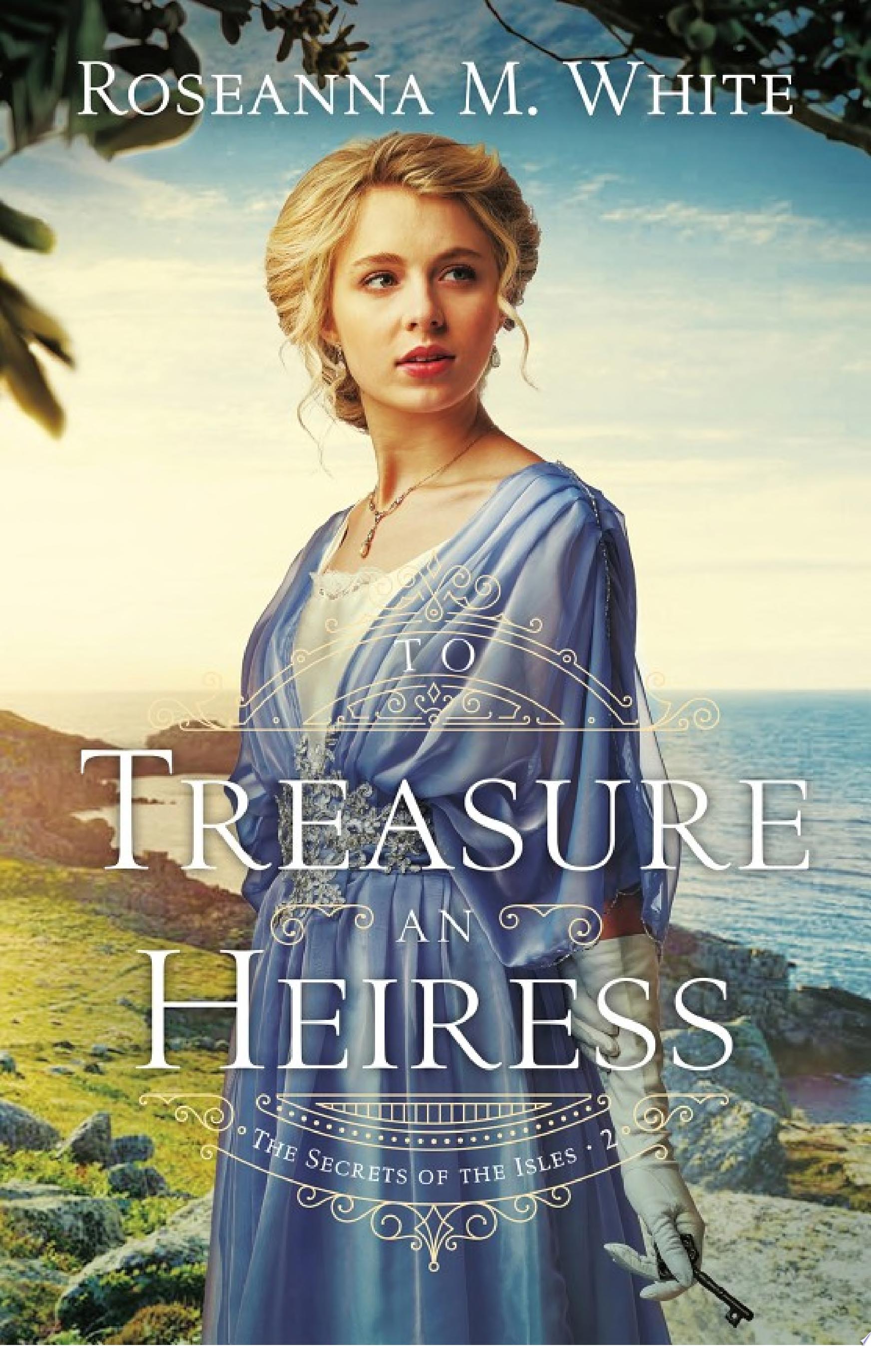 Image for "To Treasure an Heiress (The Secrets of the Isles Book #2)"