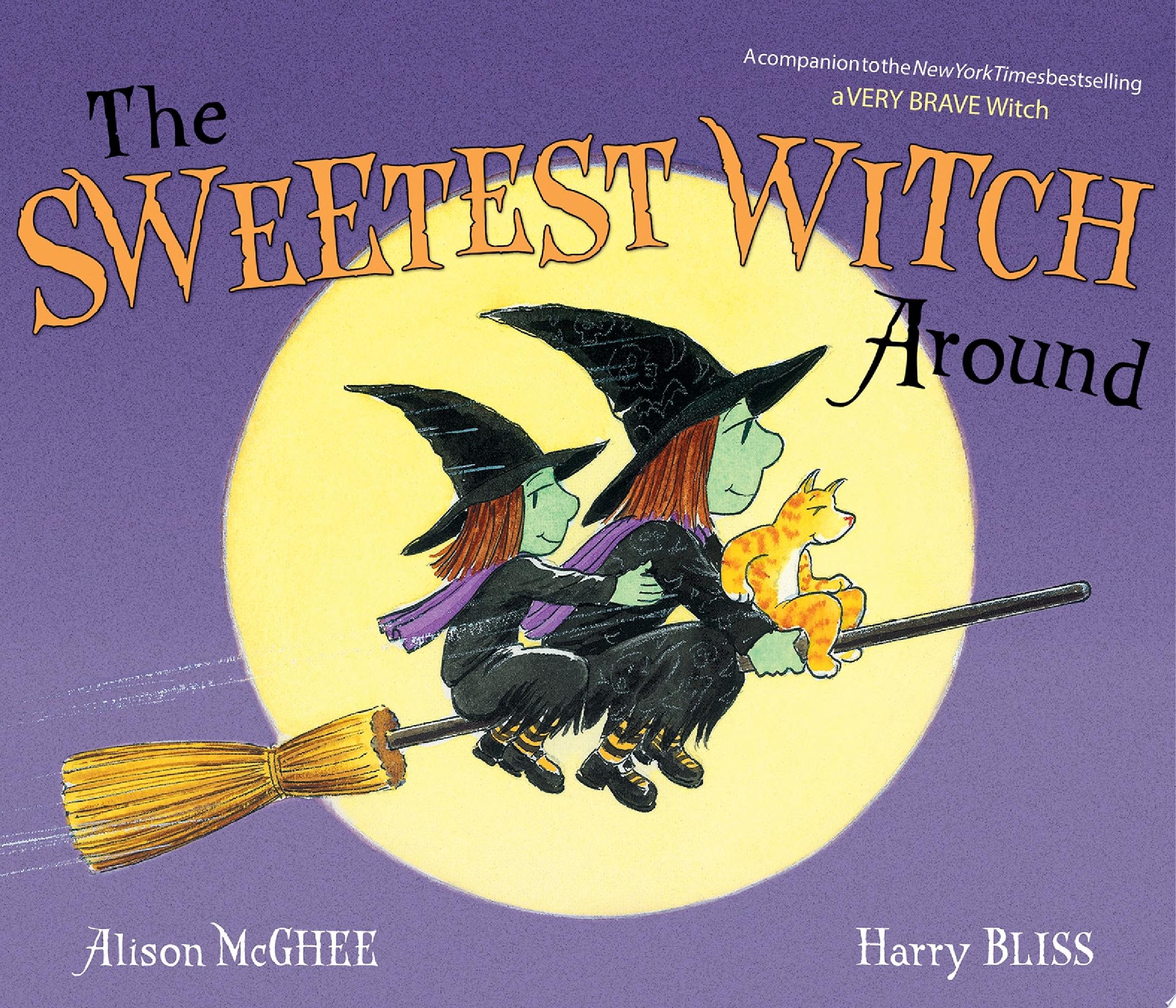 Image for "The Sweetest Witch Around"