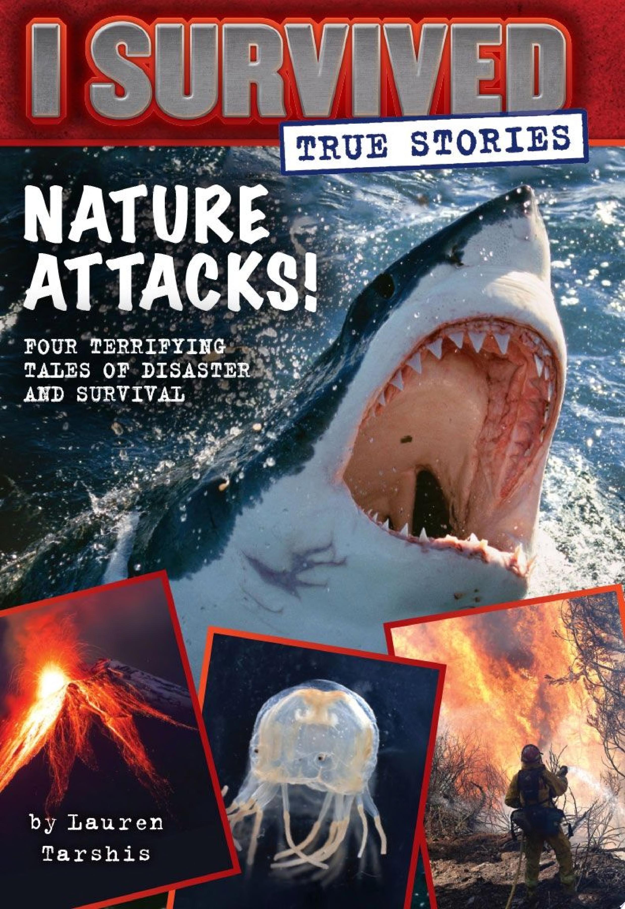 Image for "Nature Attacks! (I Survived True Stories #2)"