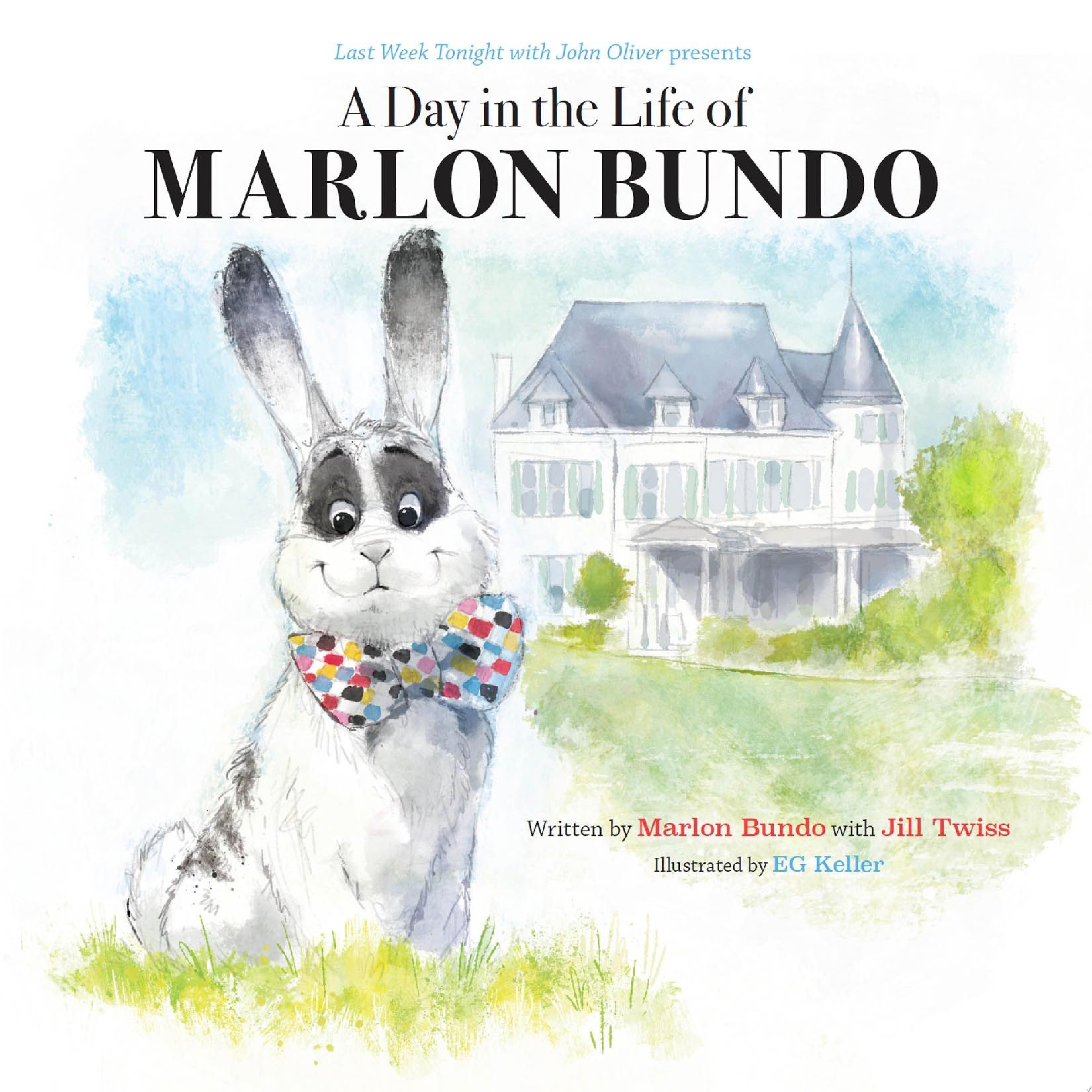 Image for "Last Week Tonight with John Oliver Presents a Day in the Life of Marlon Bundo"