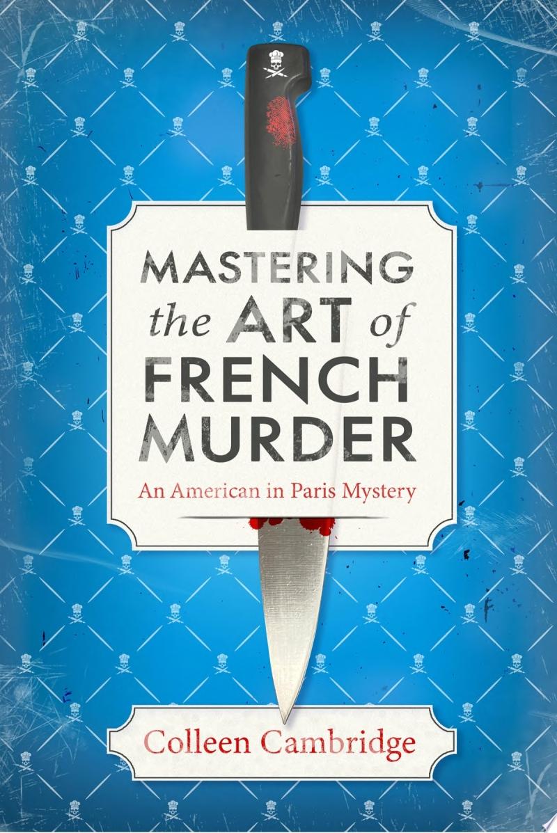 Image for "Mastering the Art of French Murder"