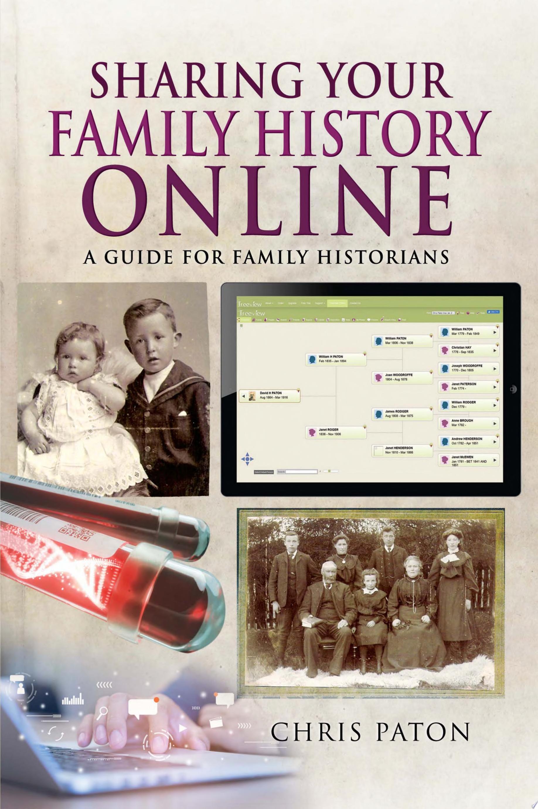 Image for "Sharing Your Family History Online"