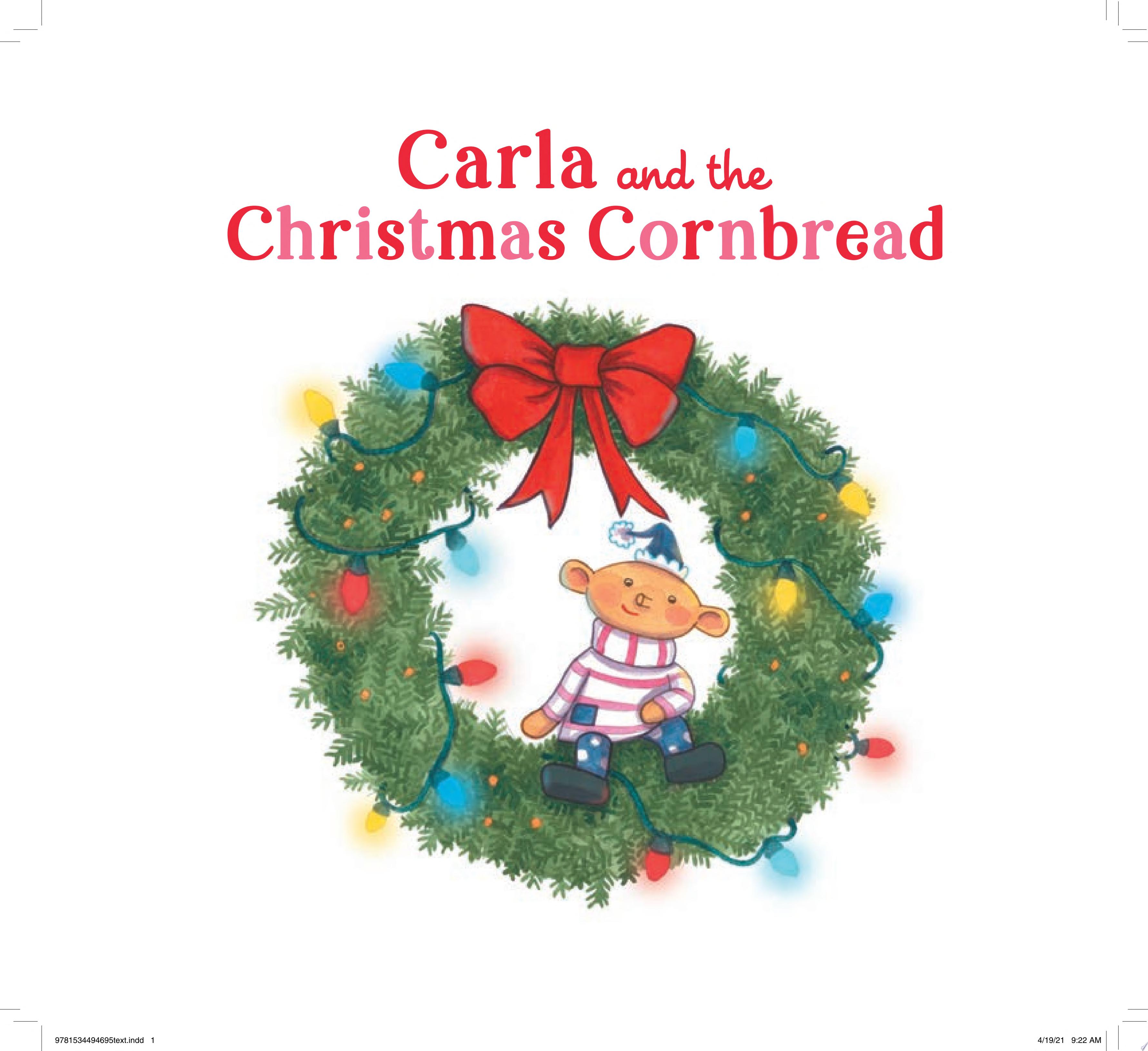 Image for "Carla and the Christmas Cornbread"