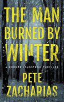 Image for "The Man Burned by Winter"