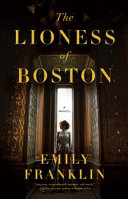 Image for "The Lioness of Boston"