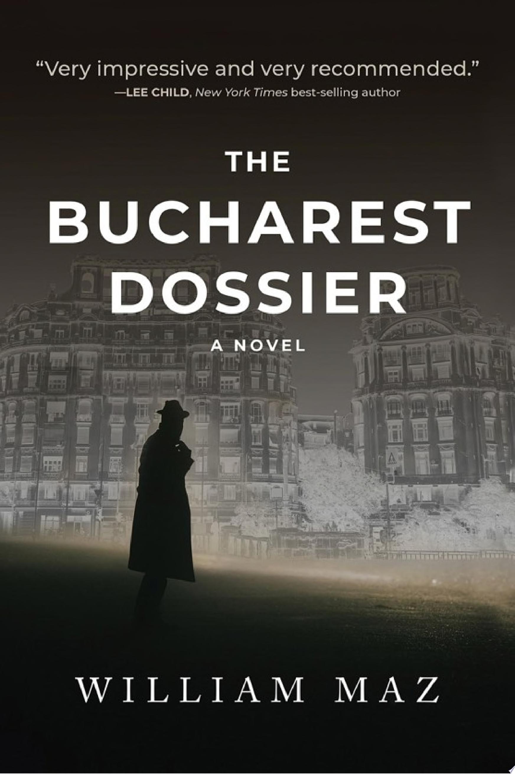 Image for "The Bucharest Dossier"