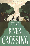 Image for "Stone River Crossing"