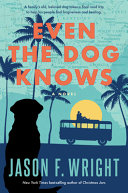Image for "Even the Dog Knows"