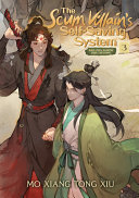 Image for "The Scum Villain's Self-Saving System: Ren Zha Fanpai Zijiu Xitong (Novel) Vol. 3"