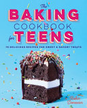 Image for "The Baking Cookbook for Teens"