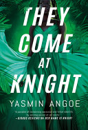 Image for "They Come at Knight"