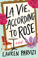 Image for "La Vie, According to Rose"