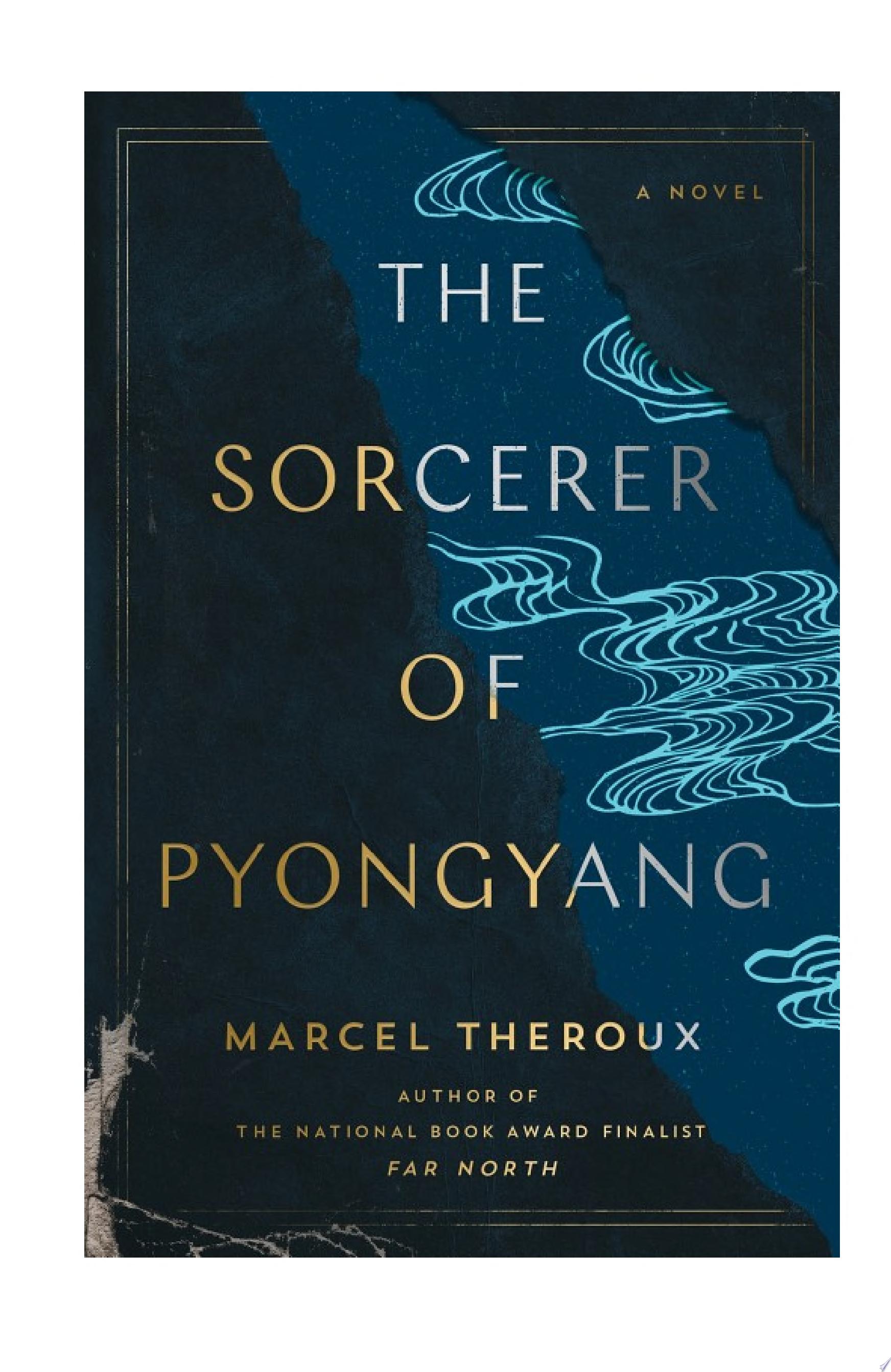 Image for "The Sorcerer of Pyongyang"