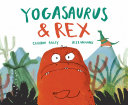 Image for "Dinos Don&#039;t Do Yoga"