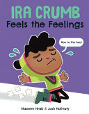 Image for "Ira Crumb Feels the Feelings"
