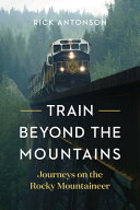 Image for "Train Beyond the Mountains"