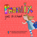 Image for "Phoenix Goes to School"