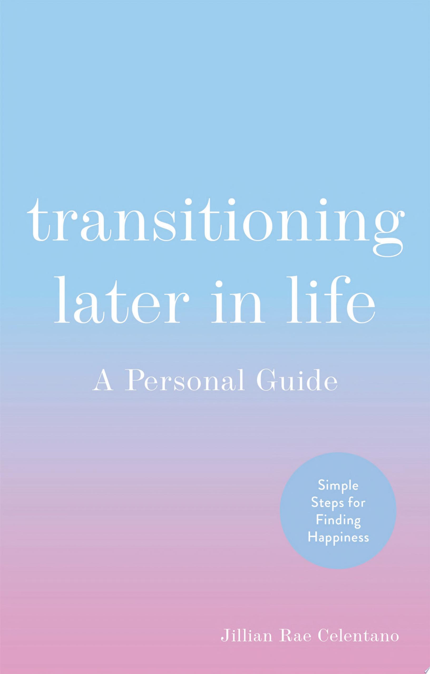 Image for "Transitioning Later in Life"