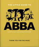 Image for "The Little Guide to Abba"