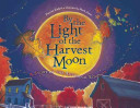 Image for "By the Light of the Harvest Moon"