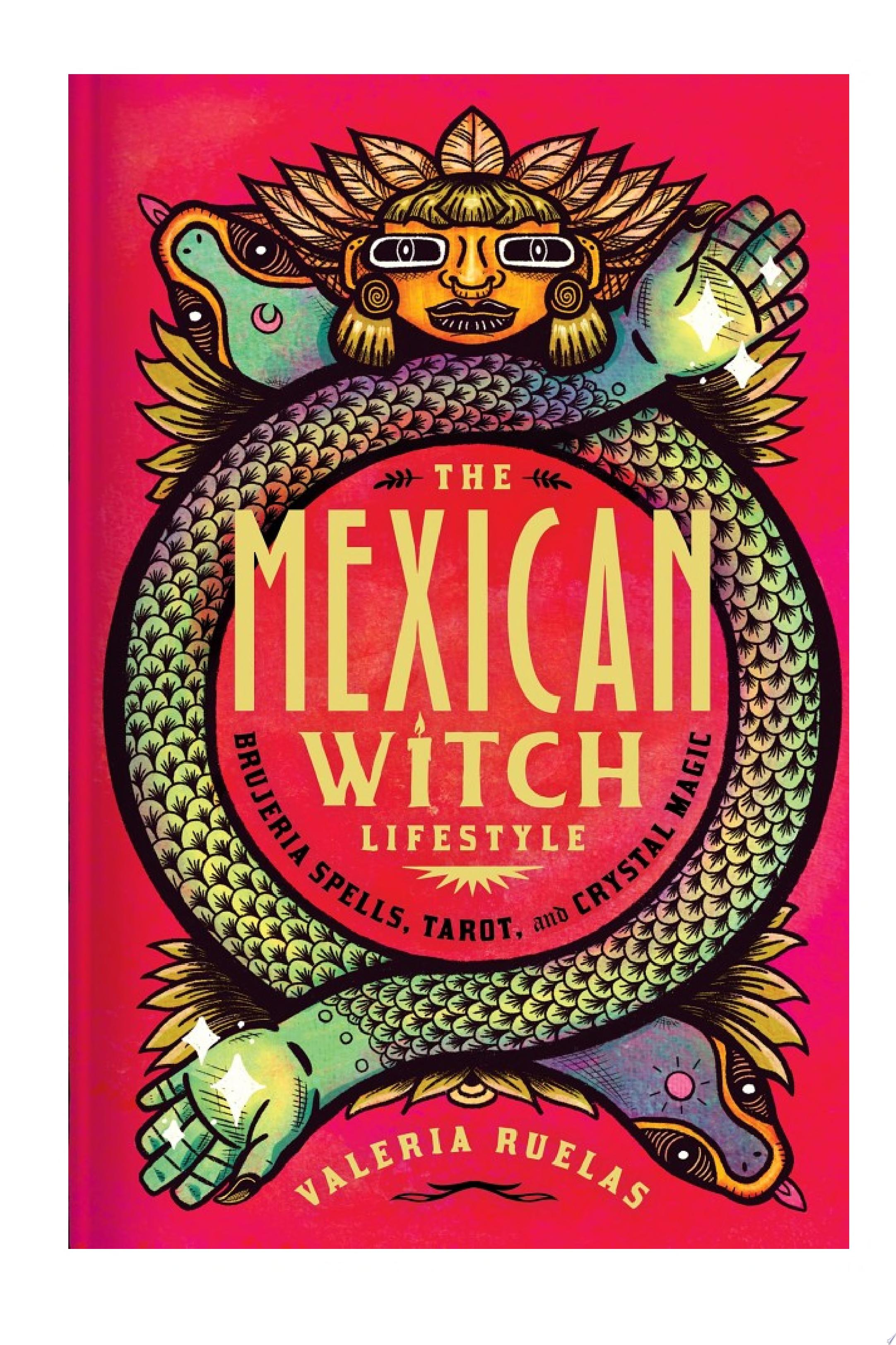 Image for "The Mexican Witch Lifestyle"