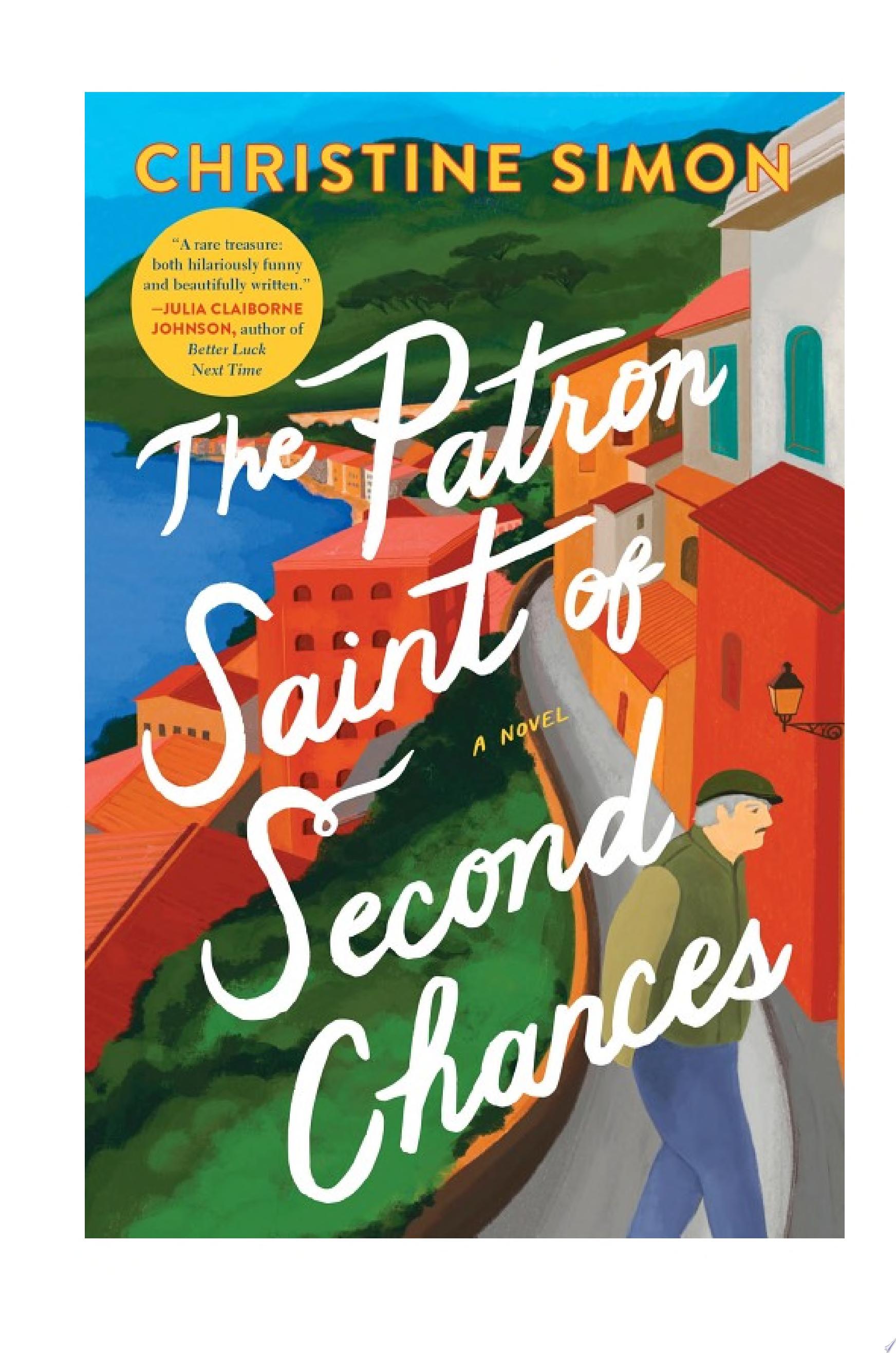 Image for "The Patron Saint of Second Chances"