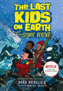 Image for "The Last Kids on Earth and the Cosmic Beyond"